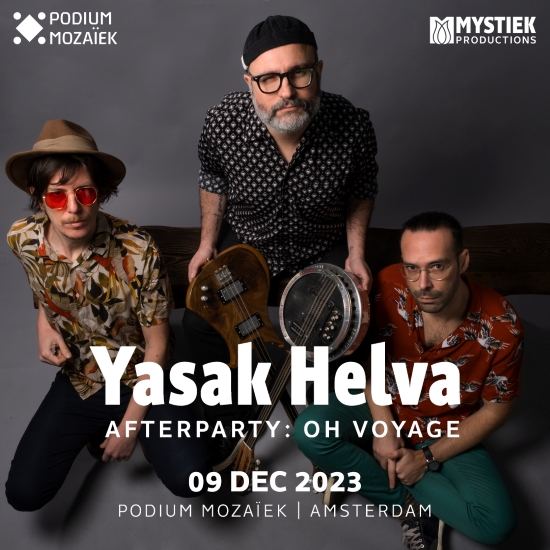 Concert : Yasak Helva | Afterparty oh Voyage