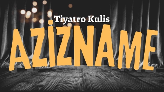 Theater : Azizname